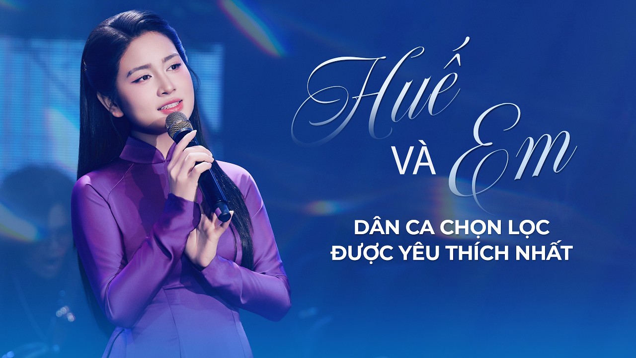 Huế Và Em, Tình Ca Quê Hương, Quê Hương Trong Nỗi Nhớ | Hoài Phan | Dân Ca Xứ Nghệ Ngọt Ngào Say Mê