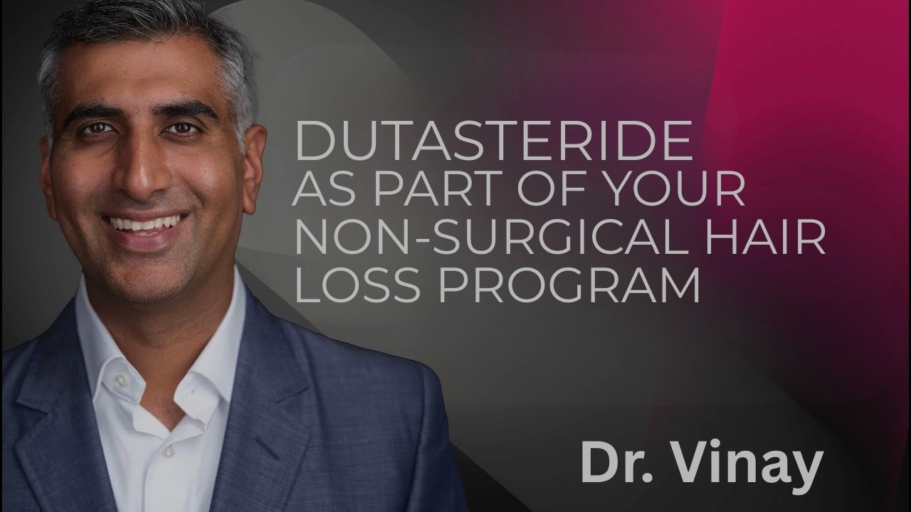 Dutasteride as part of your non-surgical hair loss program