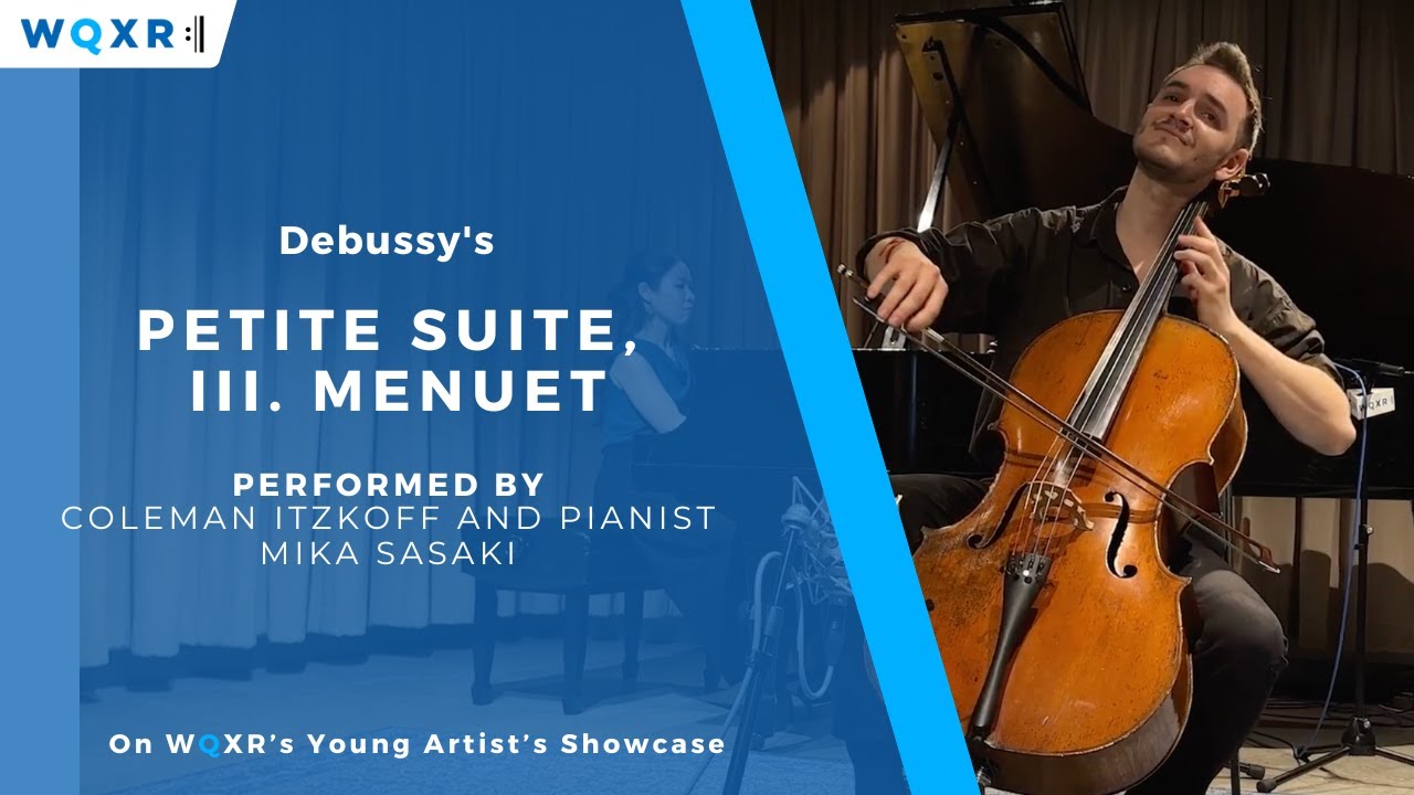 Debussy's Petite Suite, III Menuet for cello and piano, performed by Coleman Itzkoff and Mika Sasaki
