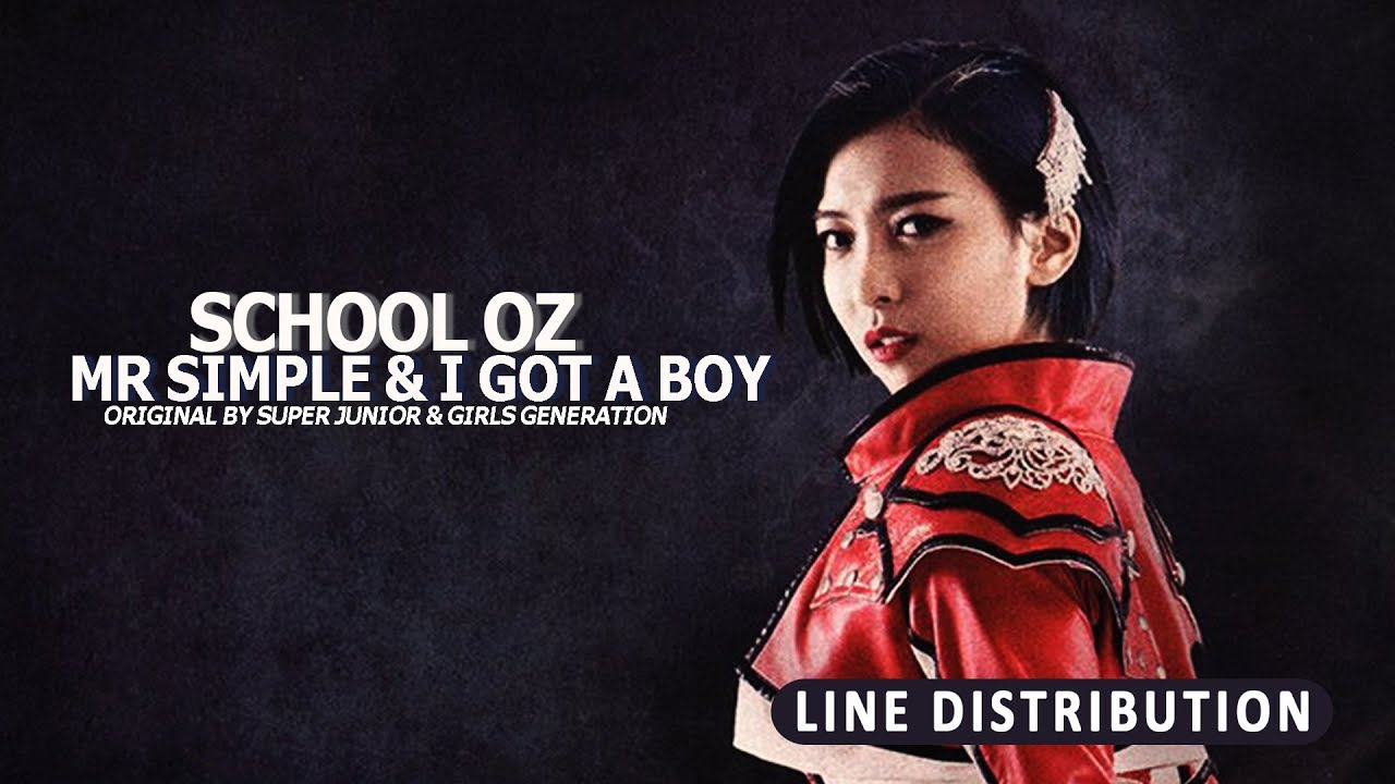 School OZ - Mr. Simple & I Got a Boy (Line Dstribution) School OZ OST Project #6