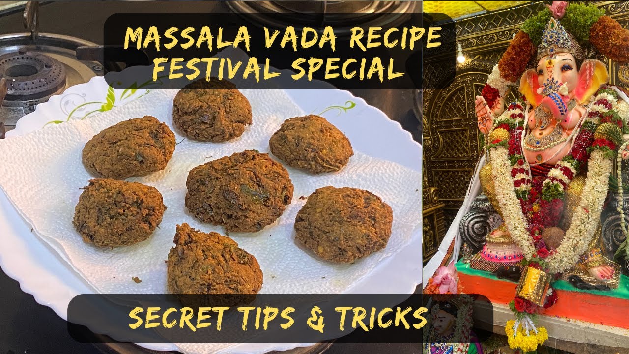 Karnataka's Masala Vada Festival Special Dal Vada Masala Vada recipe | Tips for Crisp & Crunchy Vada