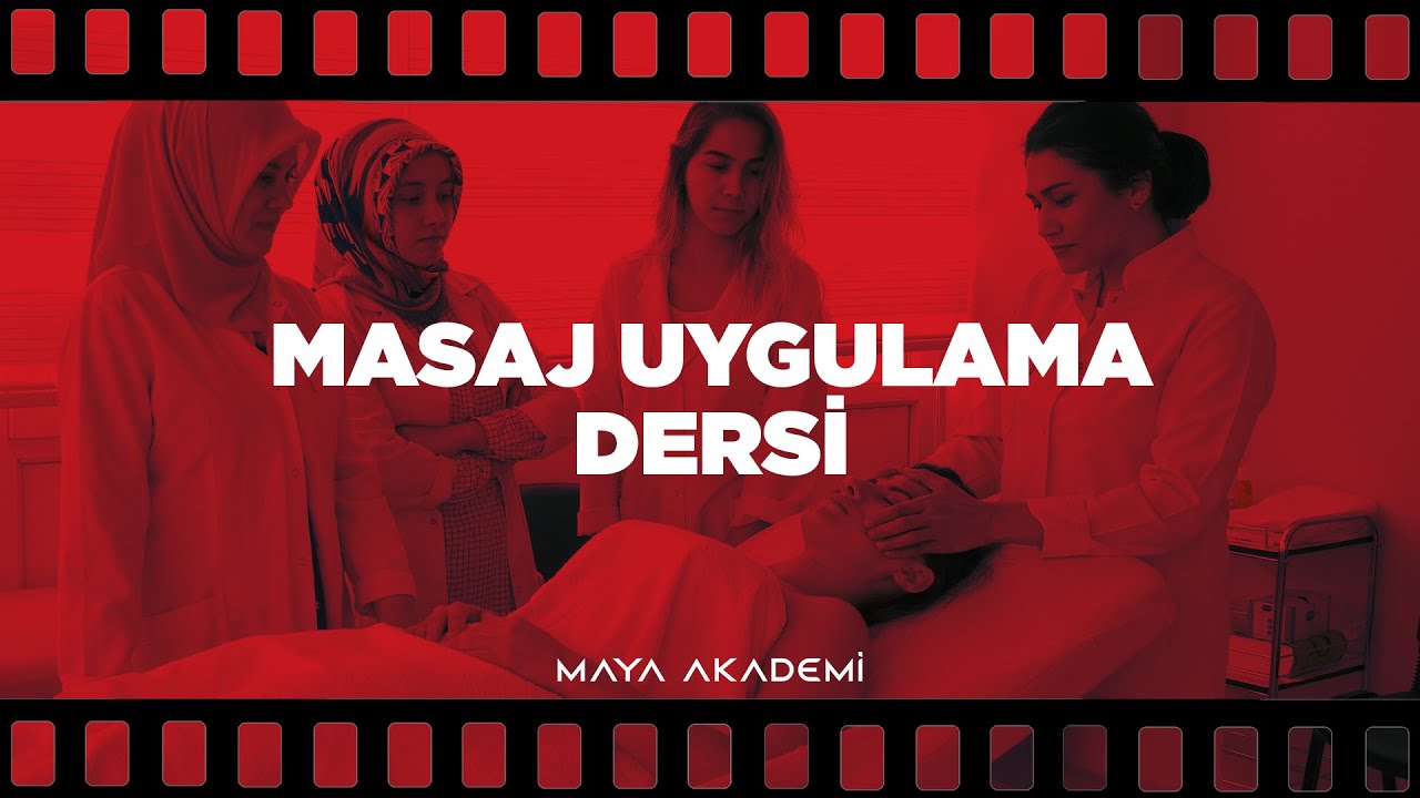 Maya Akademi | Masaj Kursunda Uygulama Dersi