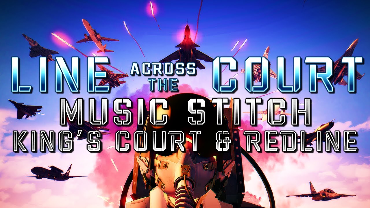 Line Across The Court (Project Wingman) - Music Stitch (King's Court & Redline)