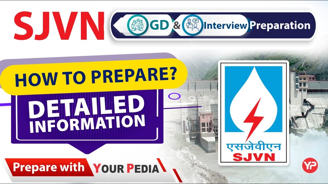 Detailed information about how to prepare for SJVNL interview | GD &interview preparation & guidance