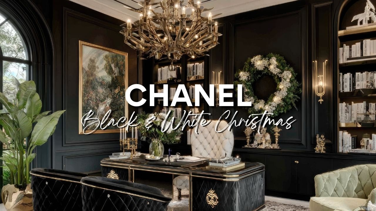 Creating CHANEL Aesthetics at Home with Iconic Black & White Style this Christmas 2025