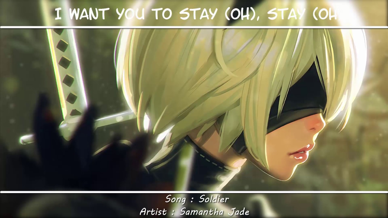 ⍟Nightcore → Soldier