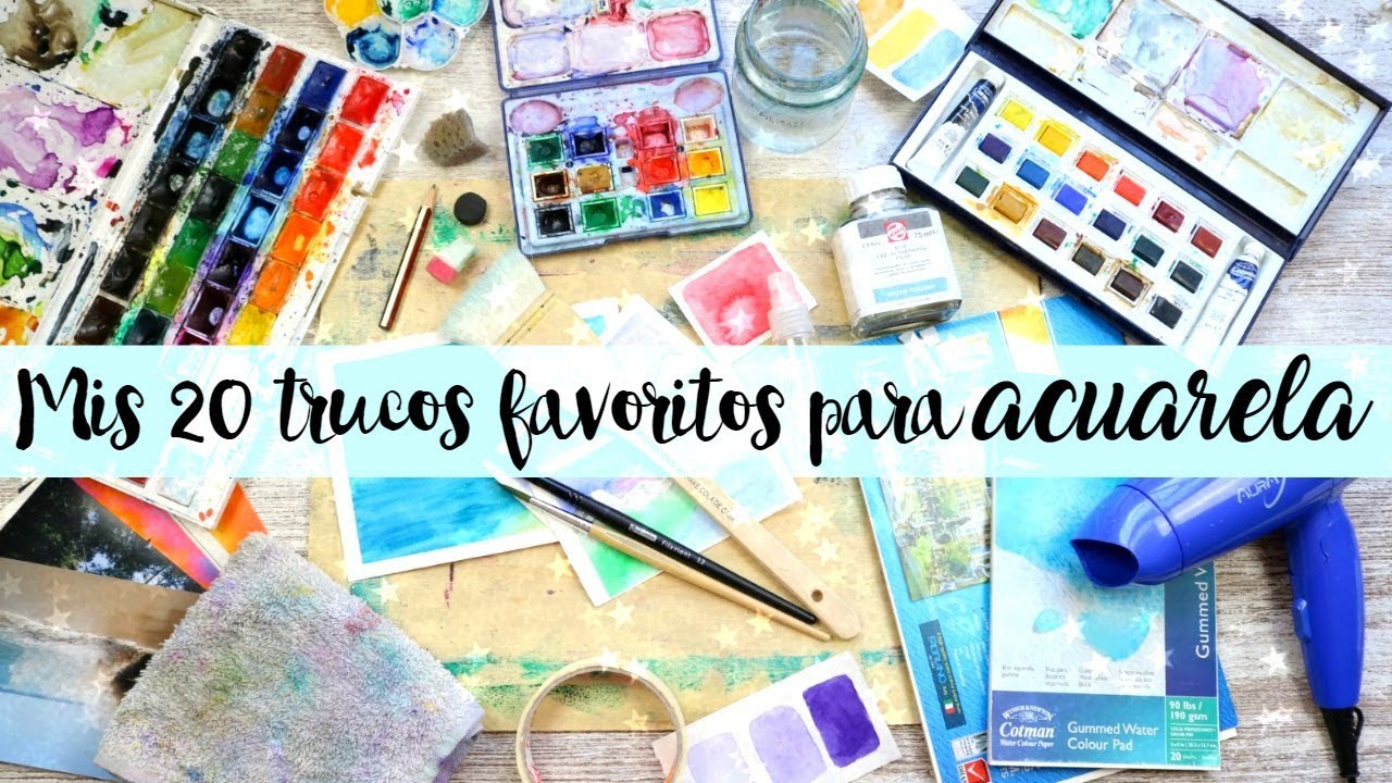 20 TRUCOS Y CONSEJOS PARA PINTAR CON ACUARELAS | YourCreativeChannel