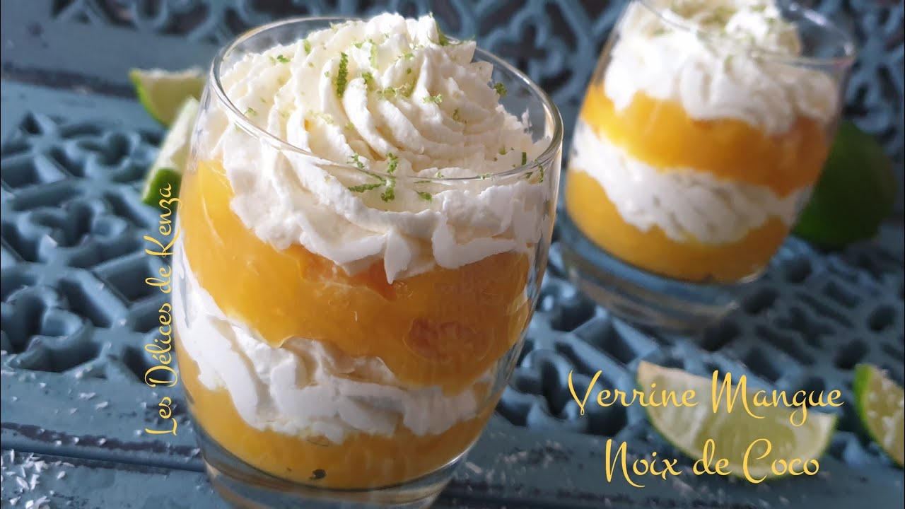 Recette de Verrine à la mangue et Noix de coco - Dessert facile a réaliser