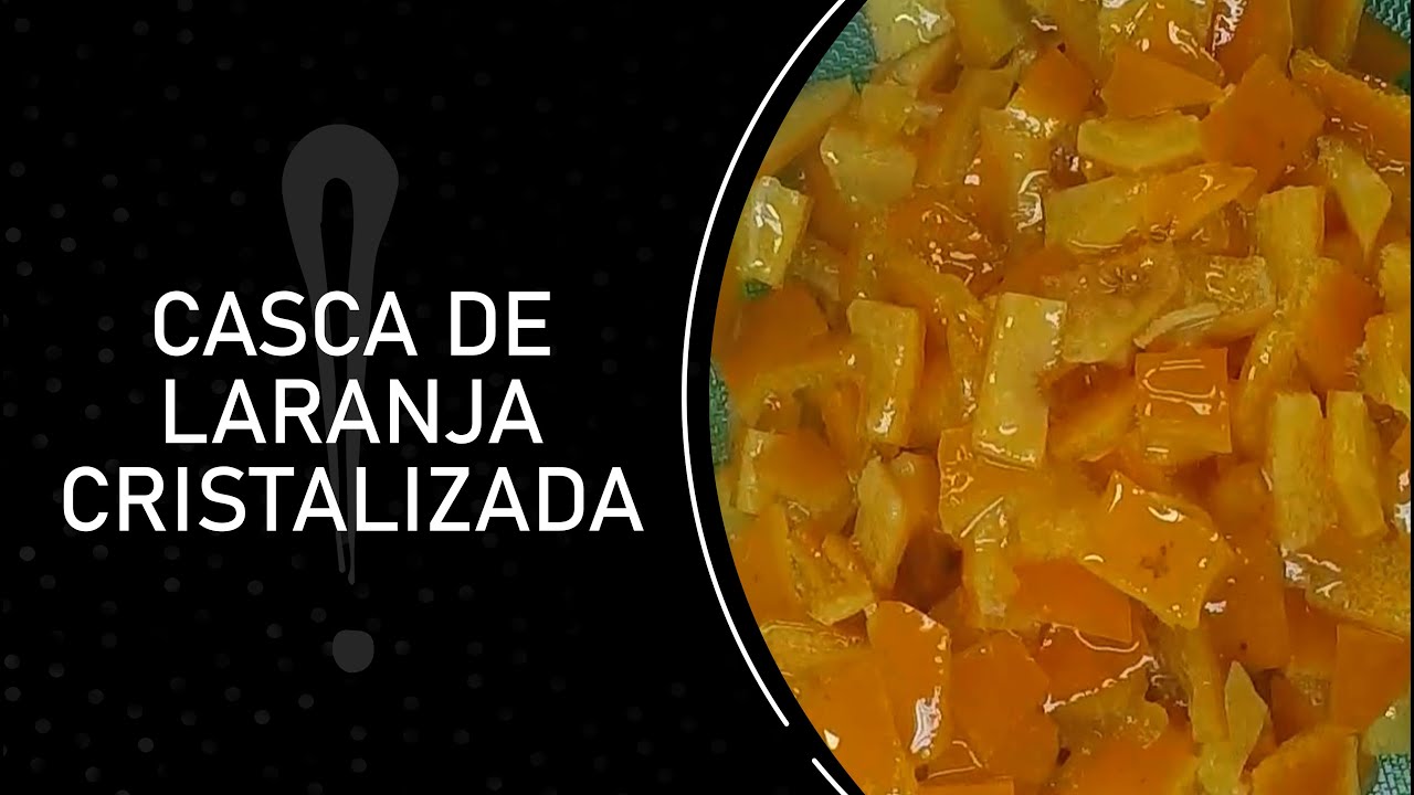 A melhor LARANJA CRISTALIZADA para usar em seus PANETONES