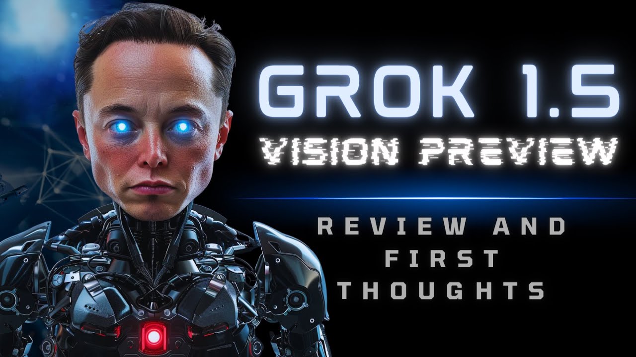Grok 1.5 Vision Preview - Review and First Thoughts