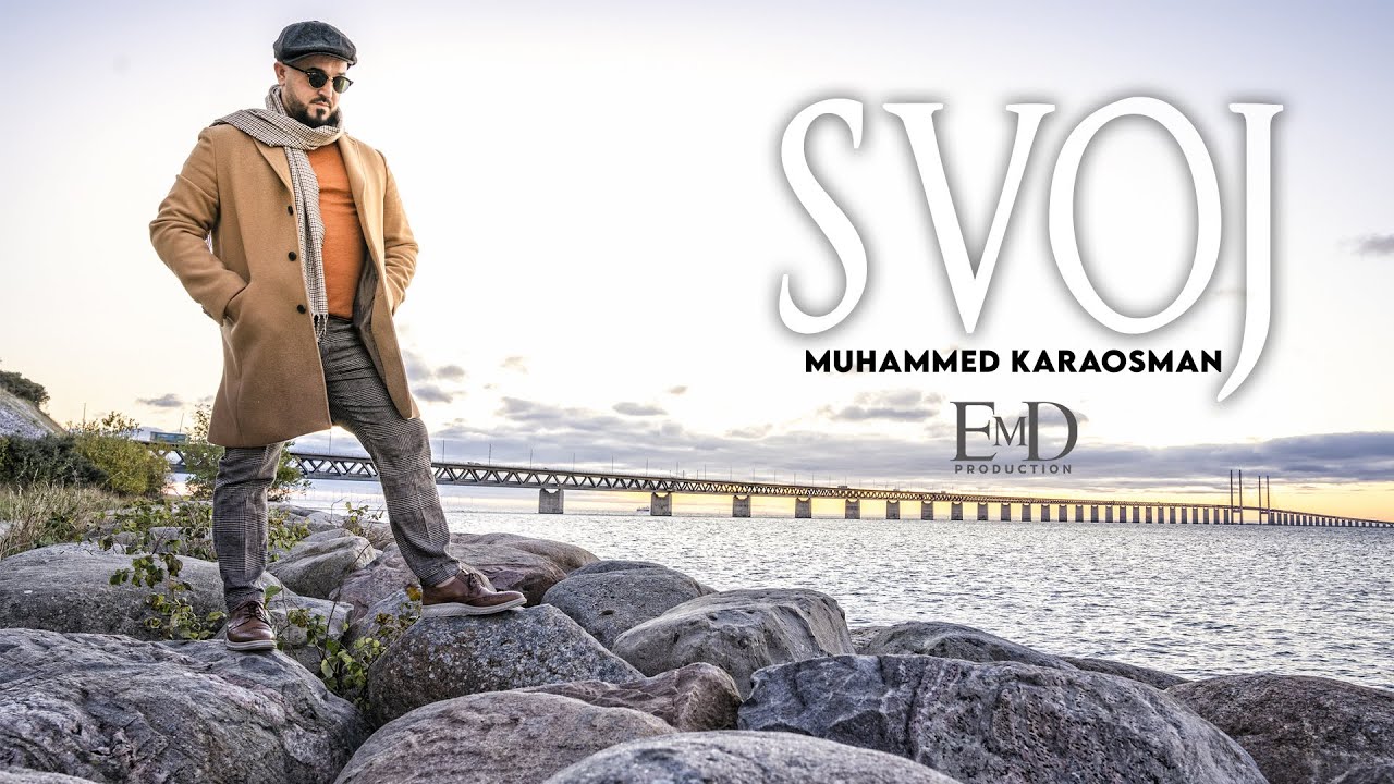 &reg; MUHAMMED KARAOSMAN- Svoj  (Official Video 2020) NOVO! &copy;