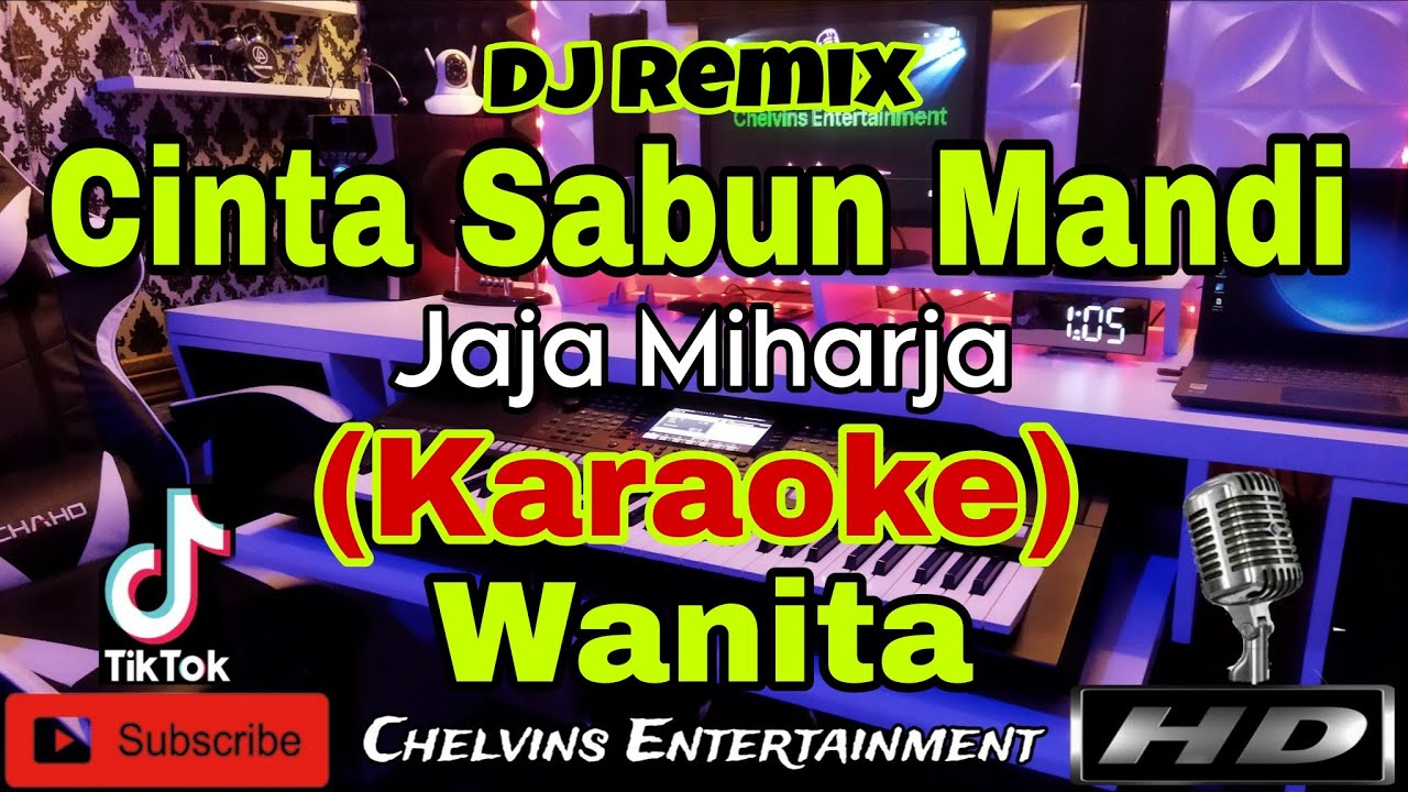 CINTA SABUN MANDI - JAJA MIHARJA (Karaoke) DISCO Dj Remix || Nada Wanita || E=DO