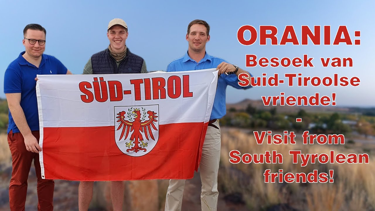 Orania: Besoek van Suid-Tiroolse vriende | Visit from South Tyrolean friends