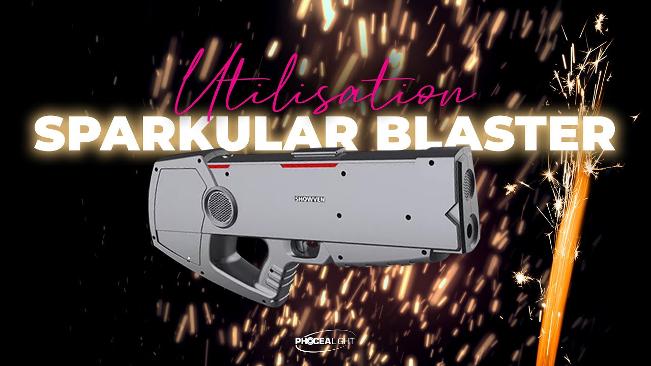 Utilisation du Sparkular Blaster - Phocea Light