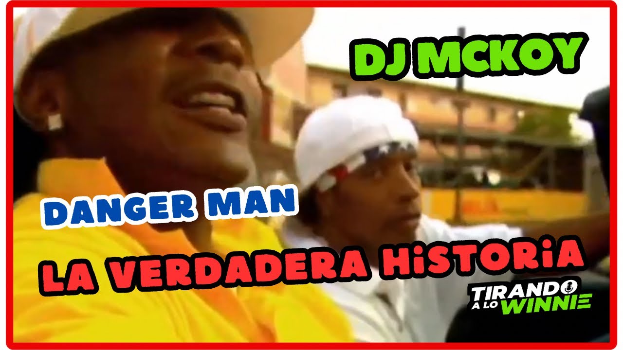 DJ MCKOY: DANGER MAN ME DA&Ntilde;O MI IMAGEN 😱