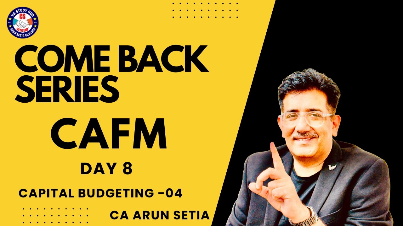 AB HOGA COMEBACK # CA ARUN SETIA CLASSES #COME BACK SERIES CAFM -08