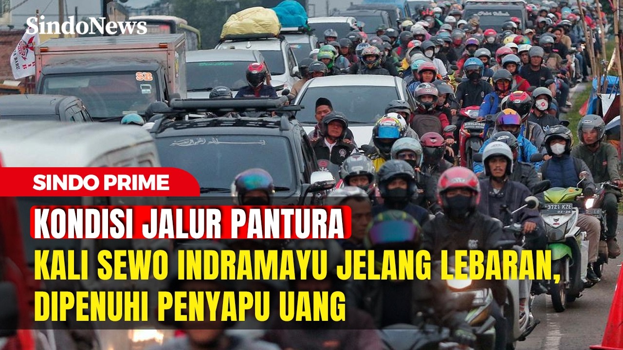 Musim Mudik, Jalur Pantura Kali Sewo Indramayu Dipenuhi Penyapu Uang | Sindo Prime | 16/03