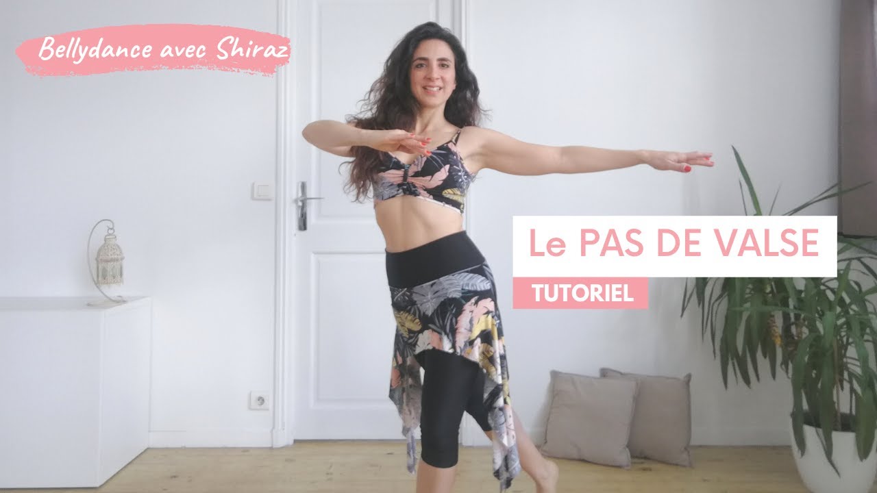 Tutoriel Danse Orientale - Bellydance - le PAS DE VALSE