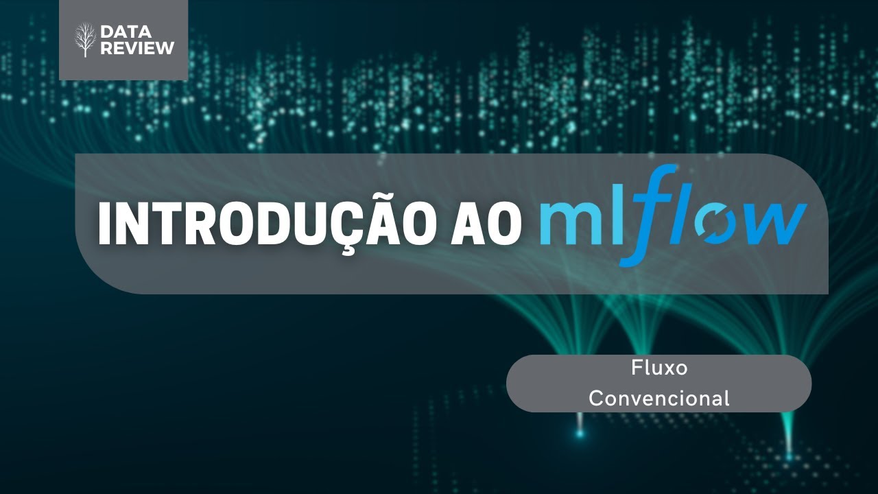 4 - Introdução ao MLflow - Fluxo Convencional