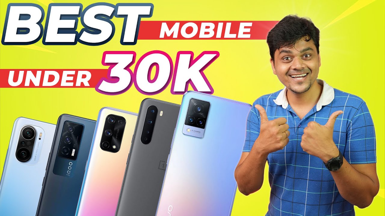Top 5 Best Smartphones Under ₹30000 Budget 🔥🔥🔥 May 2021