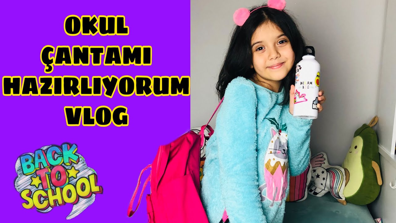 OKUL &Ccedil;ANTAMI HAZIRLIYORUM VLOG. Okul &Ccedil;antamda Neler Var ? Eflin Ela Zeybek