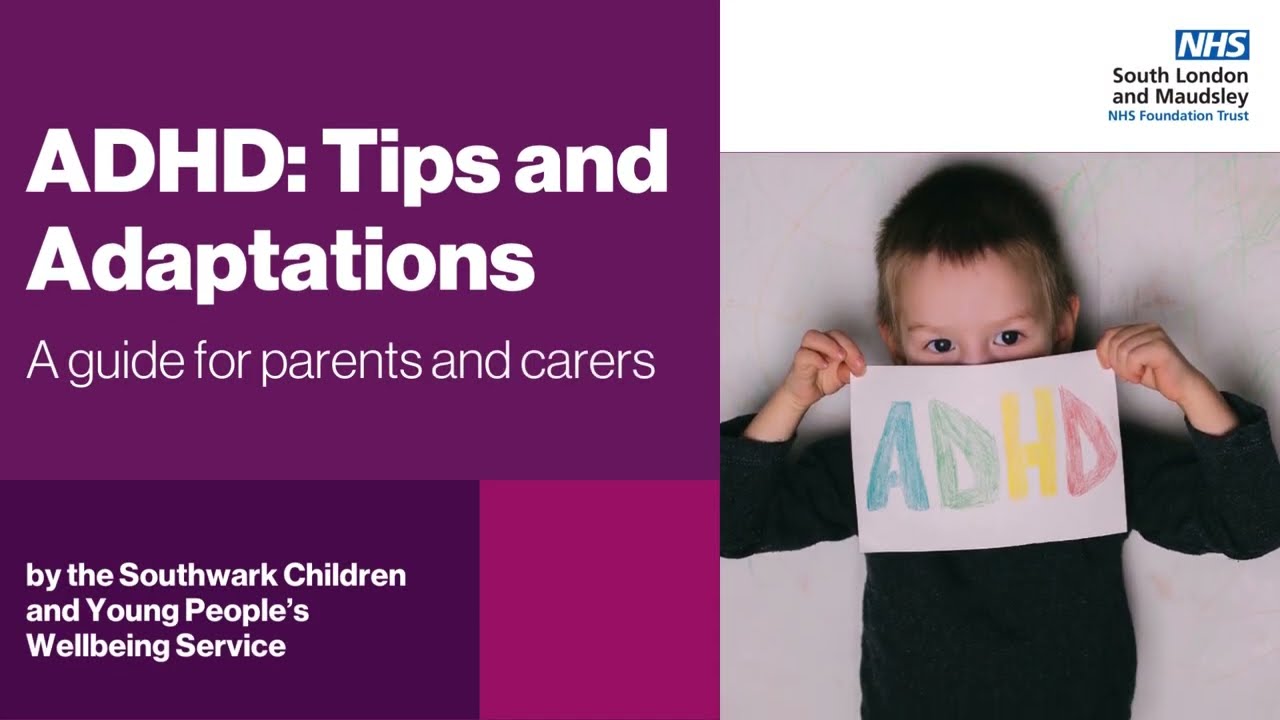 ADHD: Tips and Adaptations (A guide for parents and carers)