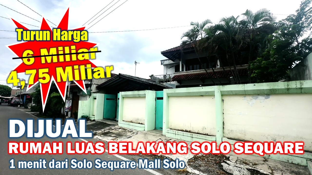 Dijual Rumah Luas Belakang Solo Square Mall Solo #rumahdijual