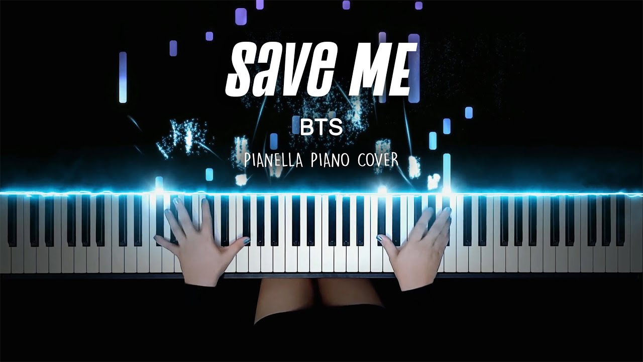 BTS - Save ME | Piano Cover by Pianella Piano