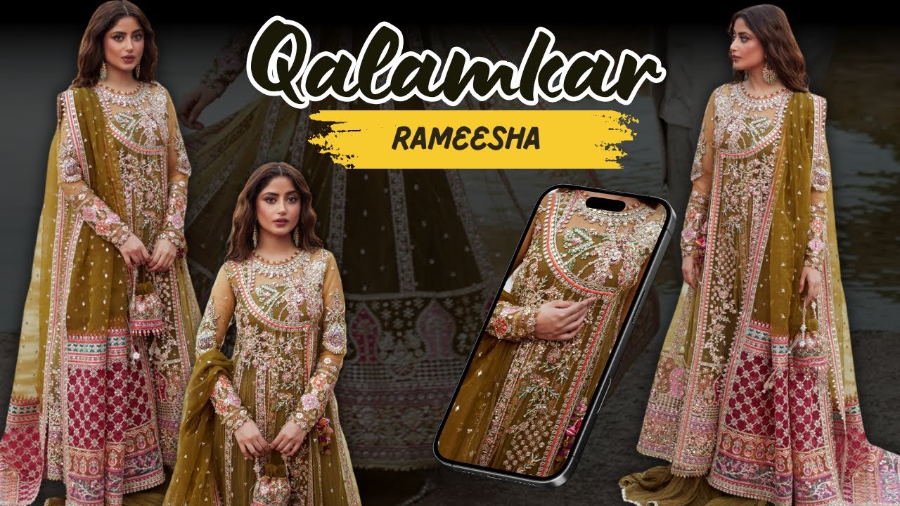 Qalamkar - Shadmani Luxury Formals♥️| Rameesha | Mehndi Dress Design🥰| Affordable Price | A+ Quality