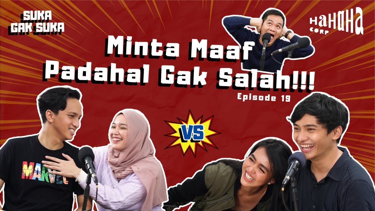 MINTA MAAF PADAHAL GAK SALAH!! | Suka Gak Suka Eps. 19