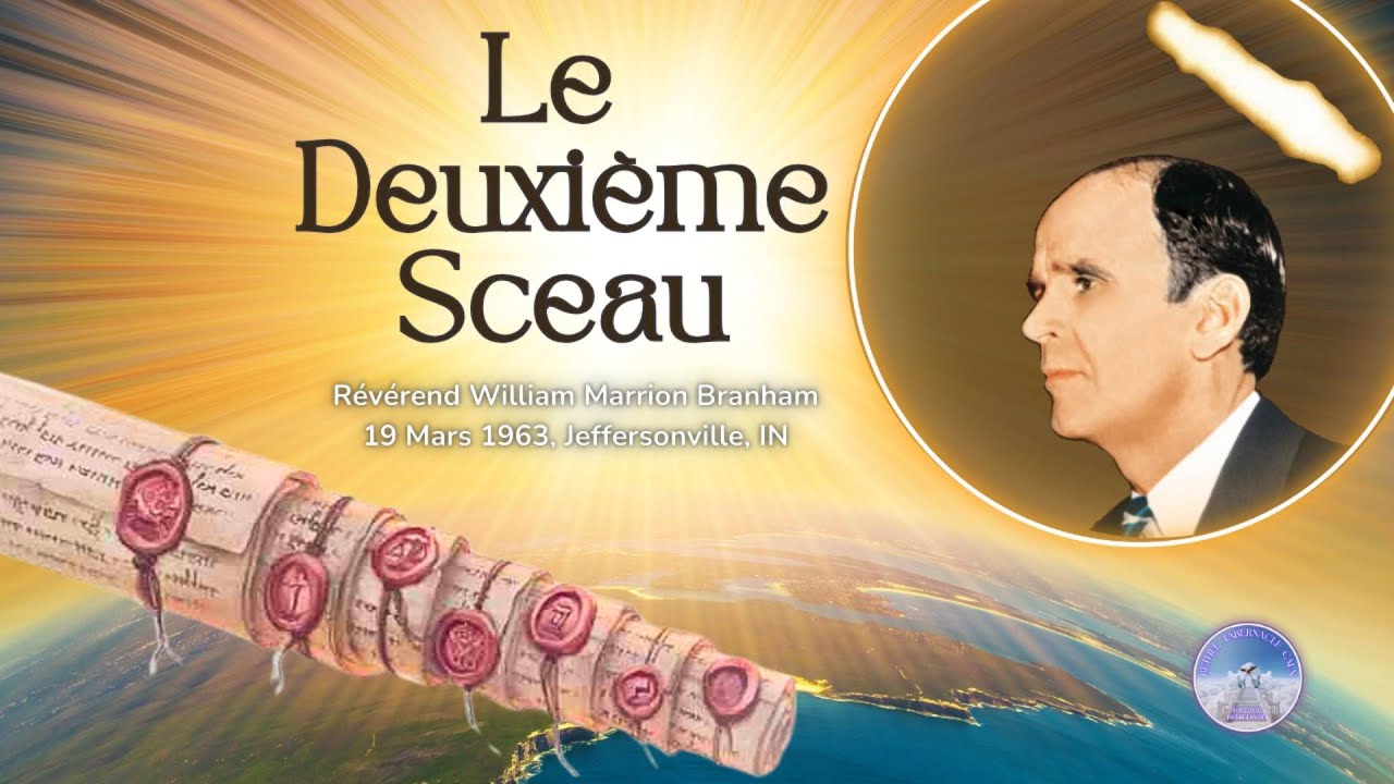 Le deuxième Sceau (Second seal) William Marrion Branham, 63-0319