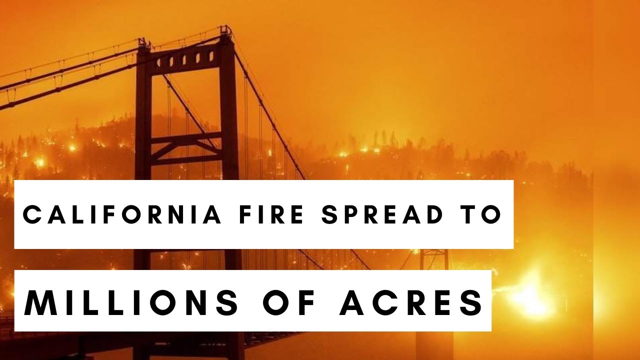 The fire spread to millions of acres in California | California fire 2021
