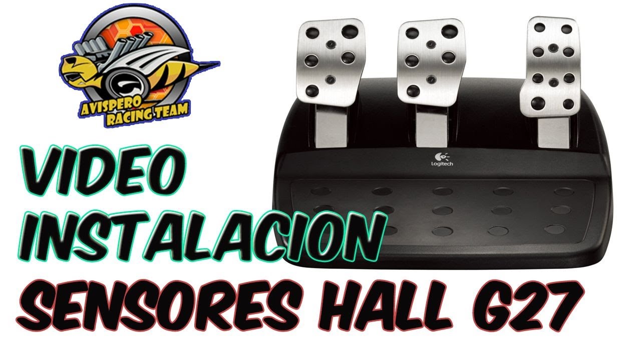Tutorial || Logitech G27 || Proceso e Instalación de Sensores Hall  || esp ||