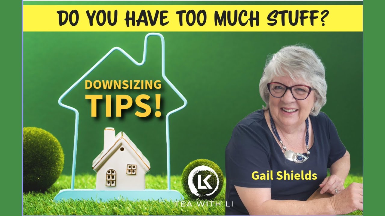 Do you have too much stuff? Downsizing tips on Tea with Li