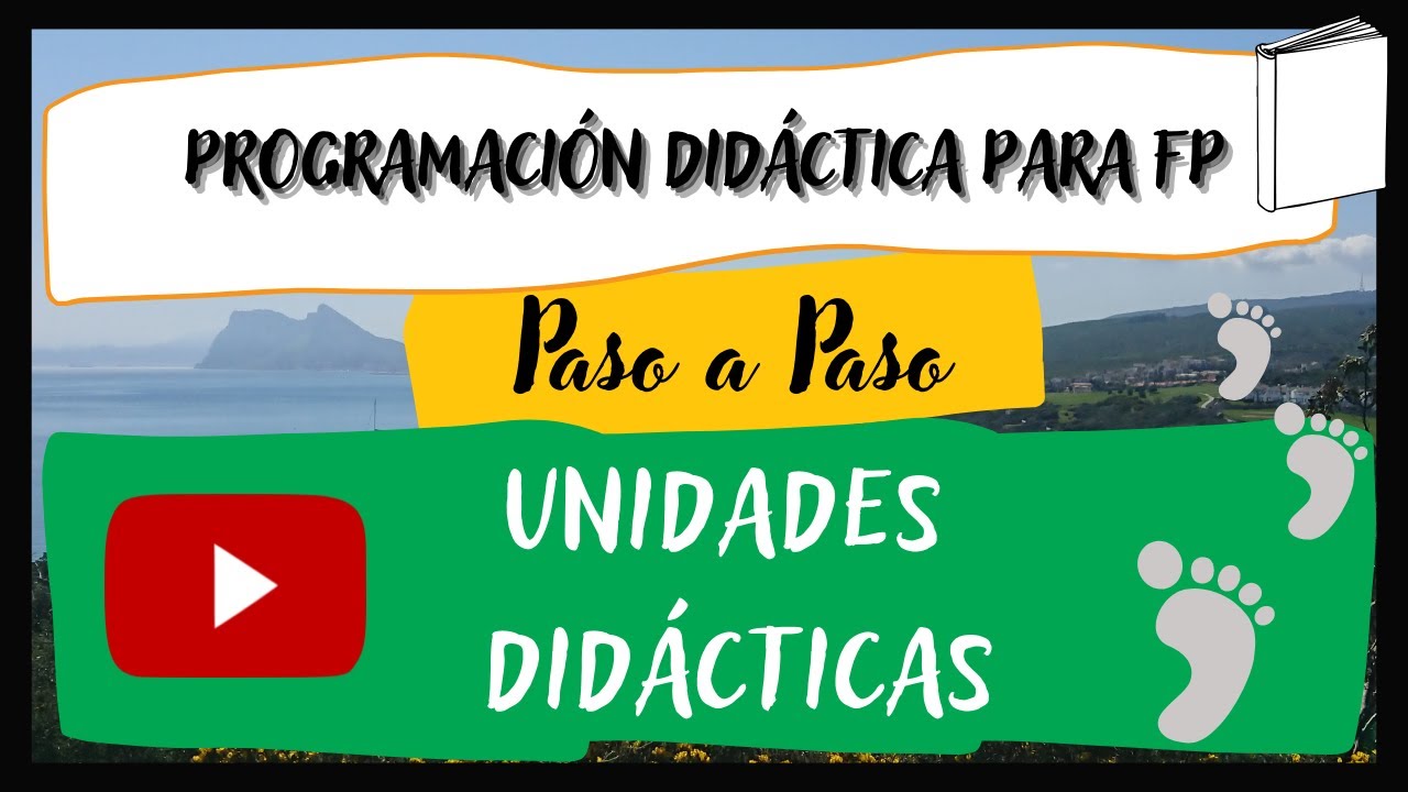16/18 EJEMPLO PROGRAMACIÓN DIDÁCTICA FP [Paso a Paso 2022 - 2023] UNIDADES DIDÁCTICAS