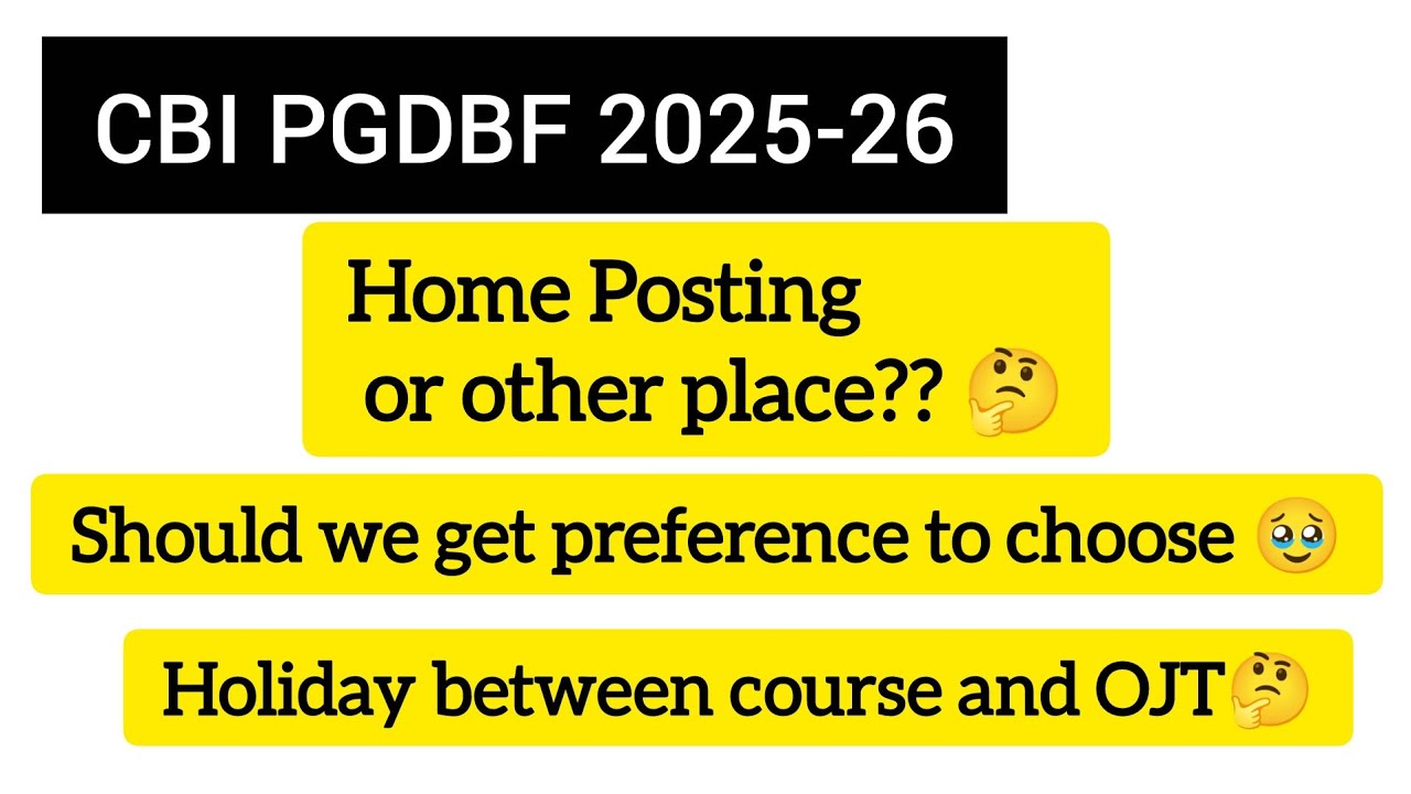 Central Bank of India PGDBF 2025-26 About On the job training| Home Posting or not 