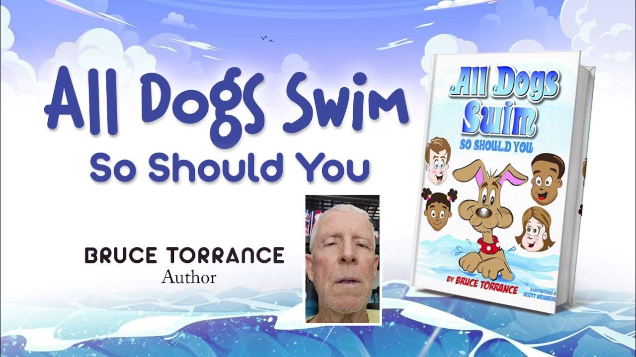 All Dogs Swim So Should You by Bruce Torrance | Publisher's Pick | ReadersMagnet
