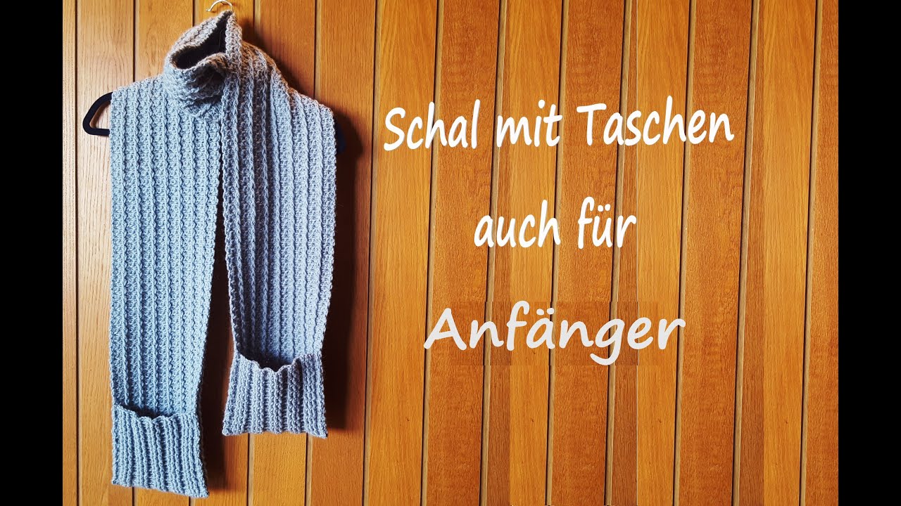 Schal mit Taschen häkeln - auch für Anfänger