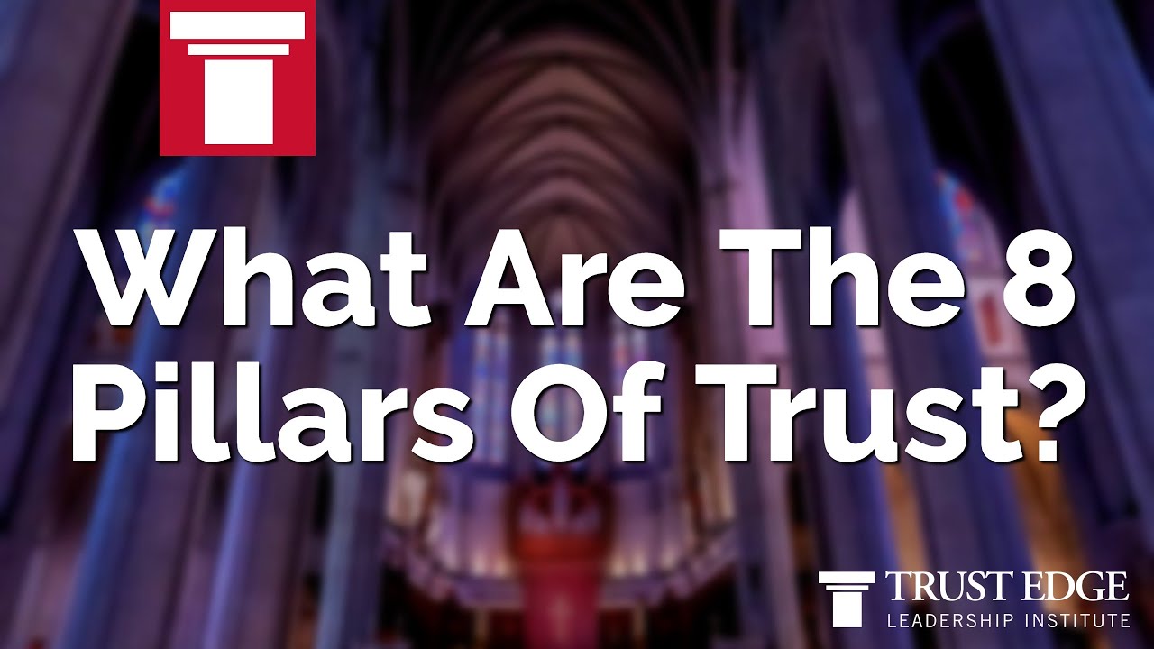 What Are The 8 Pillars Of Trust? | David Horsager | The Trust Edge