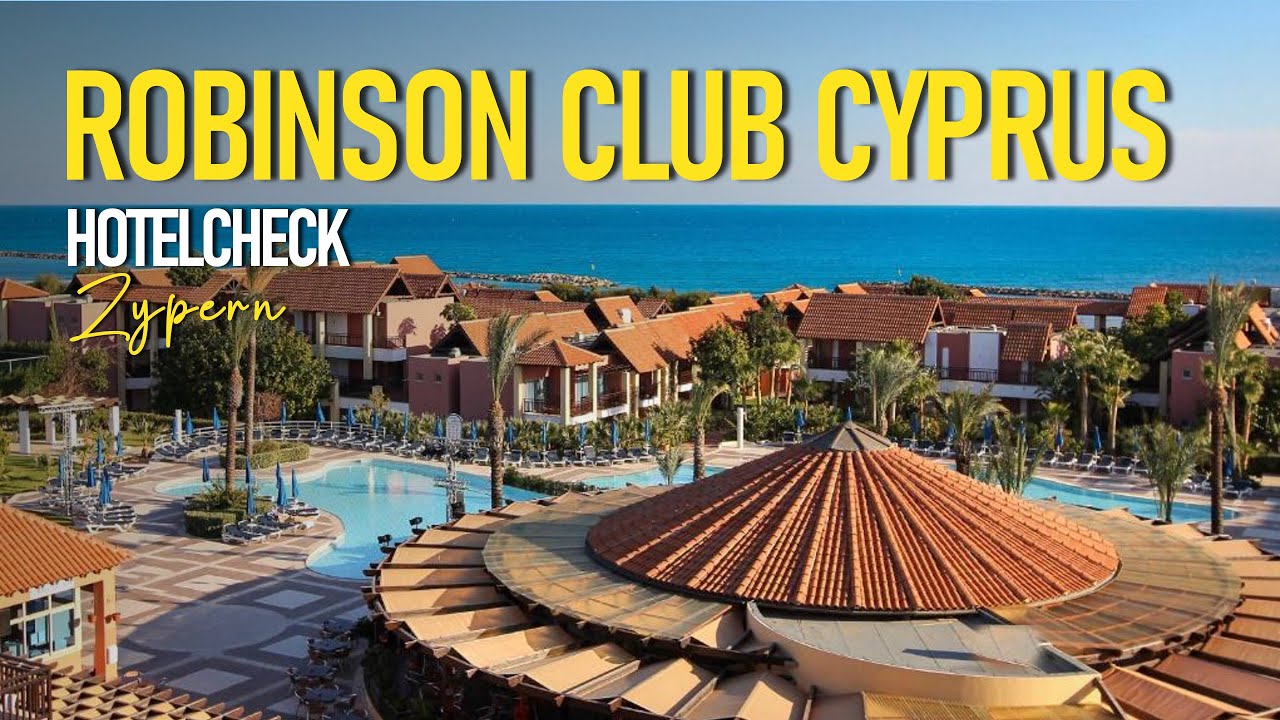 🌴 Robinson Club Cyprus – Luxus, Sport & Entspannung am Mittelmeer 🇨🇾