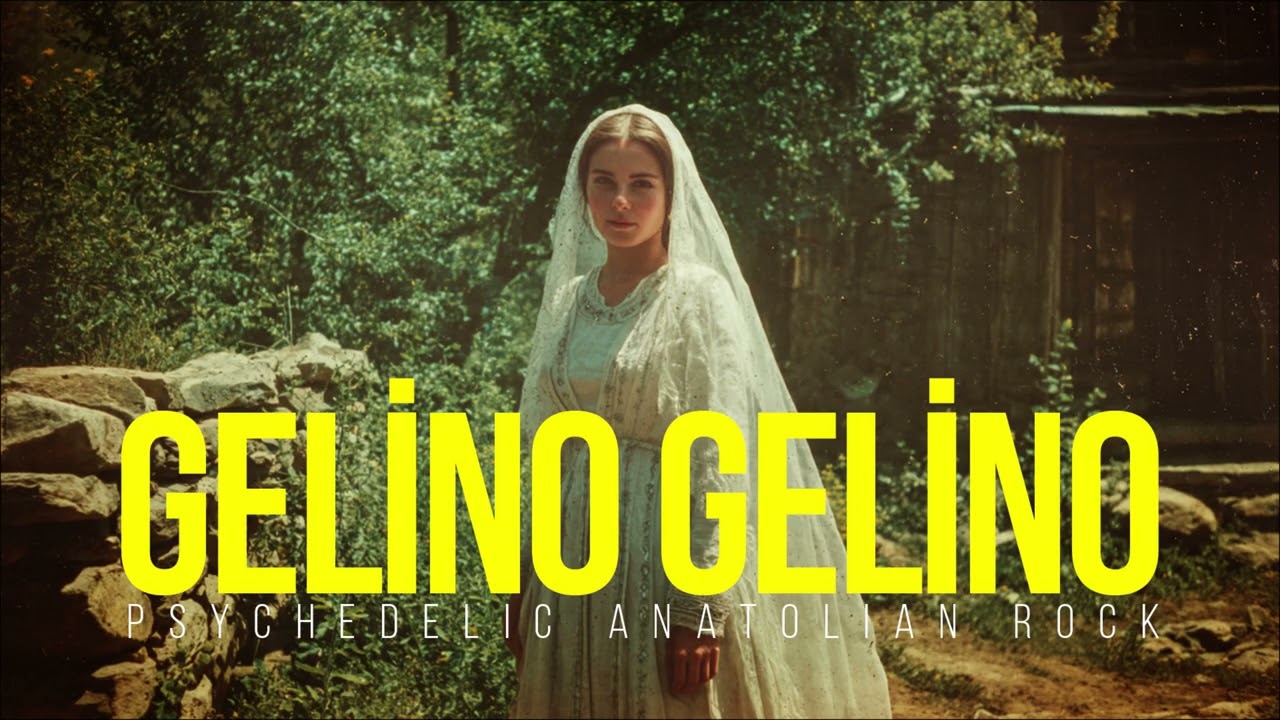 Gelino Gelino - Psychedelic Anatolian Rock Cover