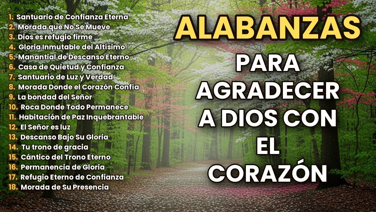 Alabanzas Cristianas que Llenan tu Corazón de Paz y Esperanza