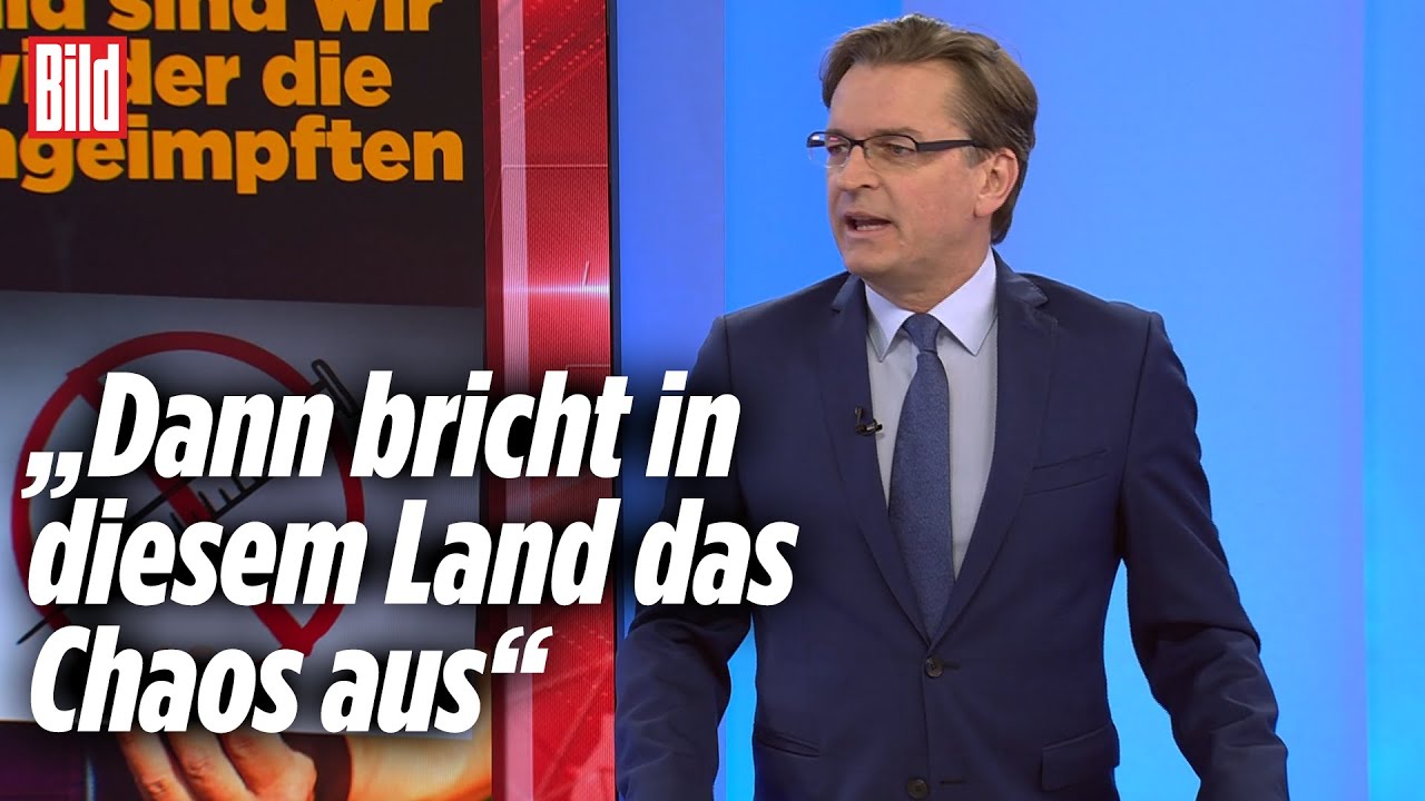 BILD Live-Chef Claus Strunz sagt voraus: &bdquo;Nach 5 Monaten gilt man als ungeimpft&ldquo;