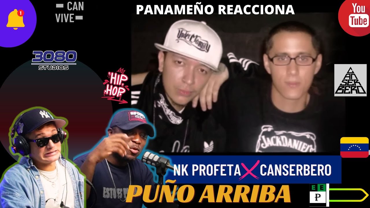 CANSERBERO❌️NK PROFETA - PUÑO ARRIBA |PANAMEÑO REACCIONA|   #RapVenezolano