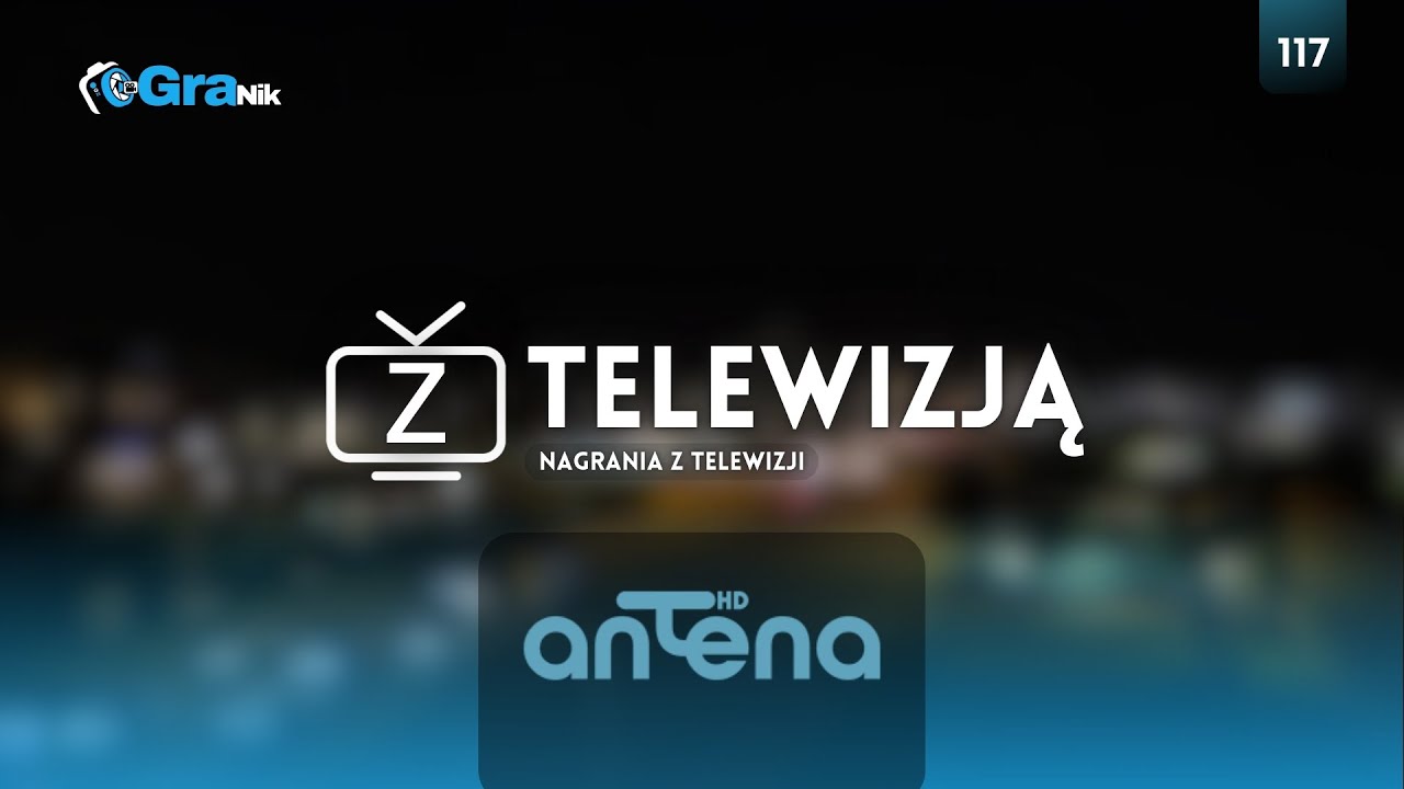 Z TELEWIZJĄ - Odcinek 117 „Antena HD” 'Fragment Emisji'