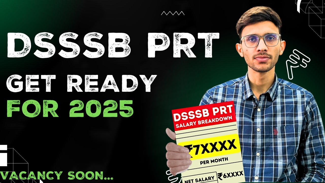 DSSSB PRT Salary 2025 : Your Dream Job Awaits! | Himanshu Sangwan
