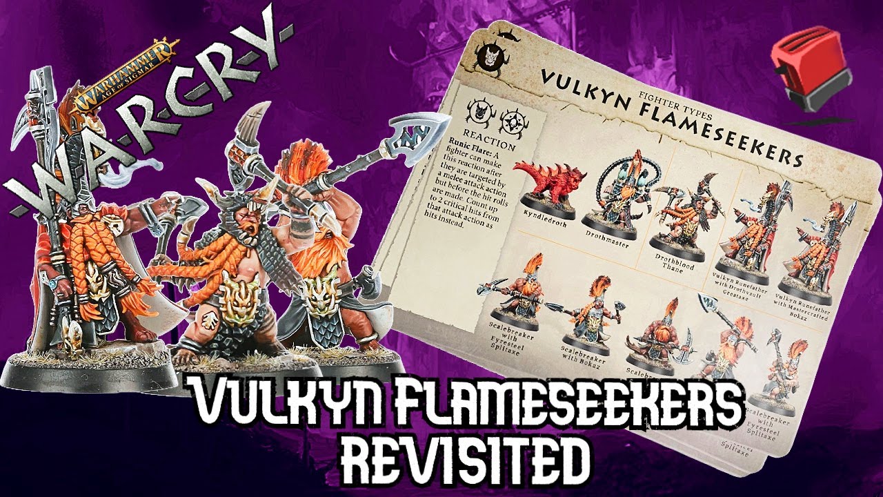 REVISITING Vulkyn Flameseekers - BIG Changes, Little People | Warcry