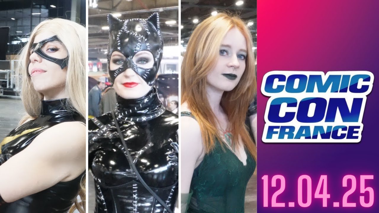 Comic Con France - 12.04.25 I #cosplay   Showcase