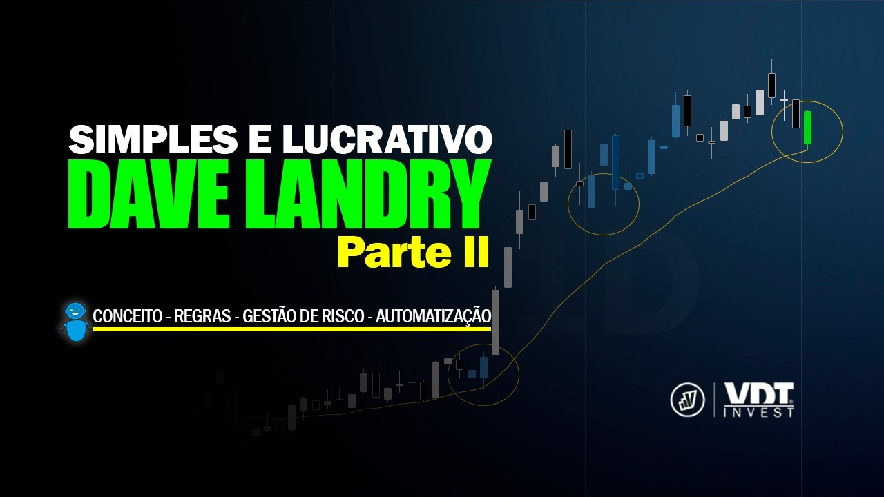 Dave Landry System - Parte II - Simples e Lucrativo