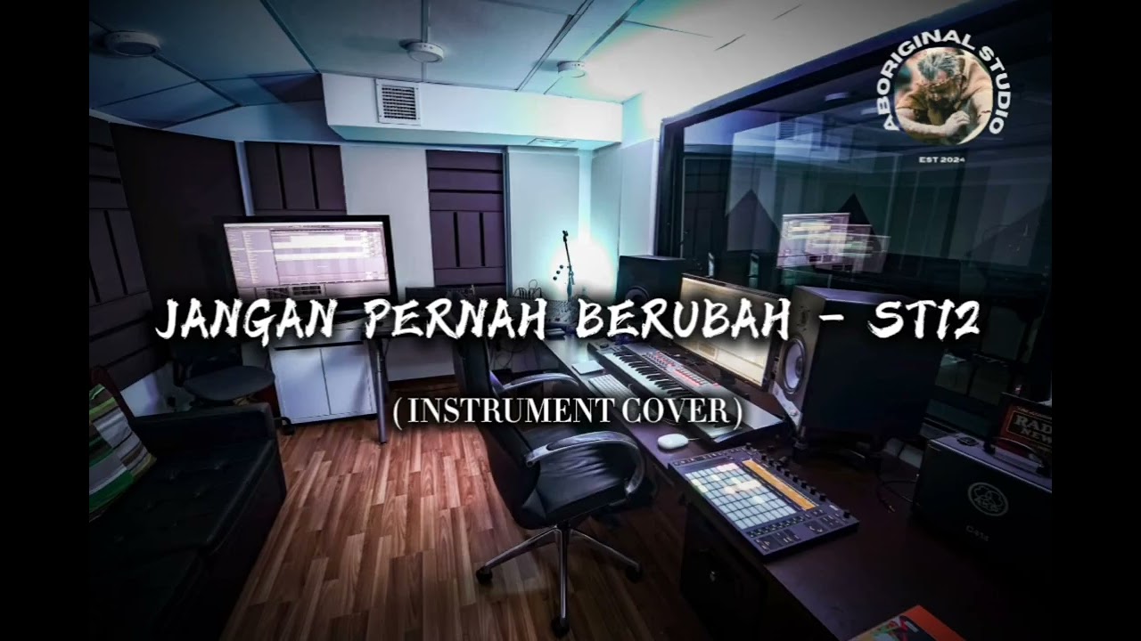 JANGAN PERNAH BERUBAH - ST12 ( INSTRUMENT COVER ) 